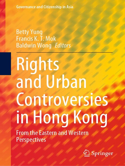 Title details for Rights and Urban Controversies in Hong Kong by Betty Yung - Available